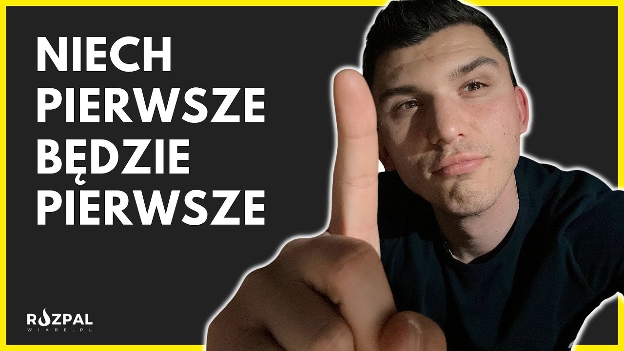 Kwadransik ze Słowem #314 - Niech pierwsze będzie pierwsze