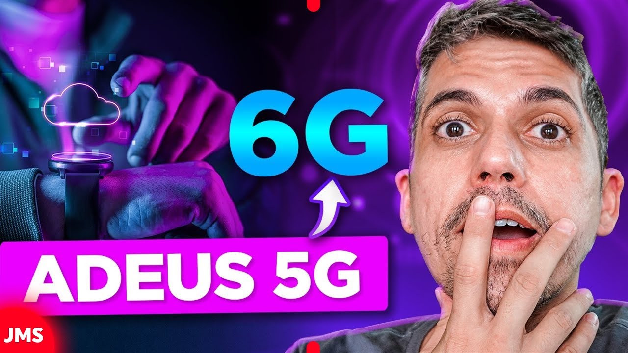 ADEUS 5G? Vem aí a Rede 6G - A GRANDE EVOLUÇÃO da INTERNET!