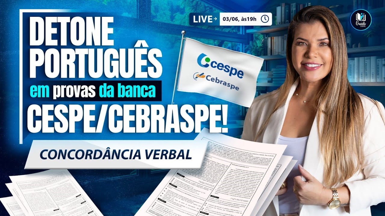 LIVE #253 - CESPE - DETONE EM PORTUGUÊS EM PROVAS CESPE/CEBRASPE: CONCORDÂNCIA VERBAL