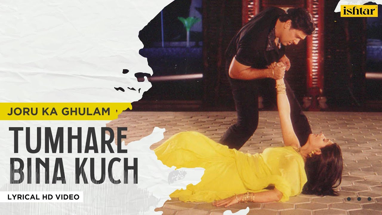Tumhare Bina Kuch | Joru Ka Ghulam | Lyrical Video | Sonu Nigam | Hema Sardesai | Govinda, Twinkle