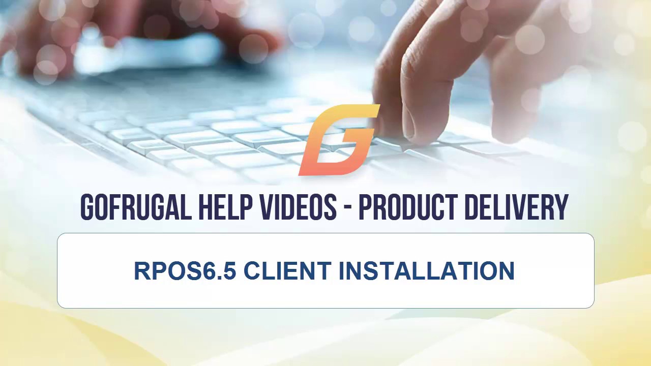 RPOS6.5 CLIENT INSTALLATION