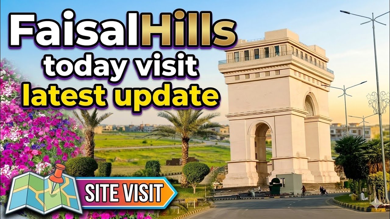 FaisalHills today visit latest update 