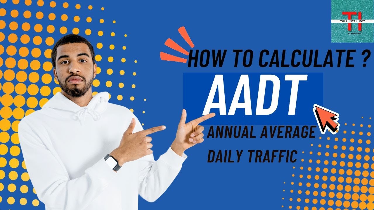 AADT Explained in Hindi | Annual Average Daily Traffic Calculation Using ATCC & SCF @tollintellect​
