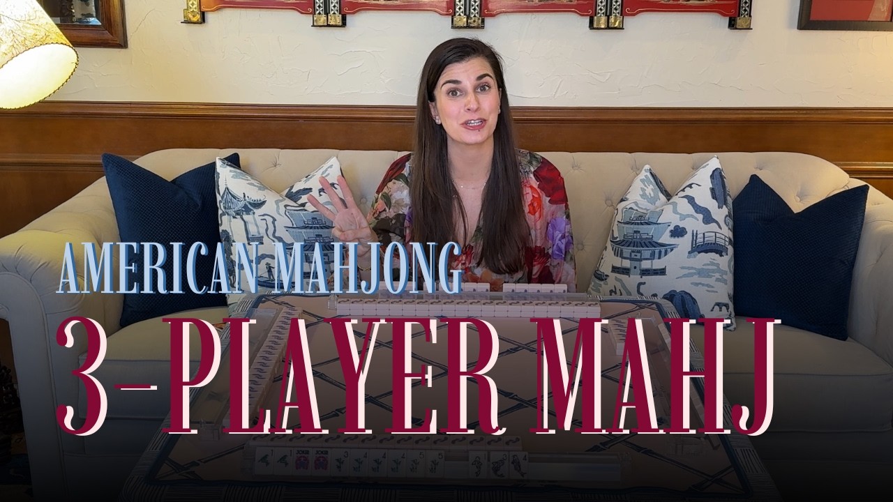 How to Play 3-Player Mahjong in Two Different Ways: Following the NMJL or With a Charleston