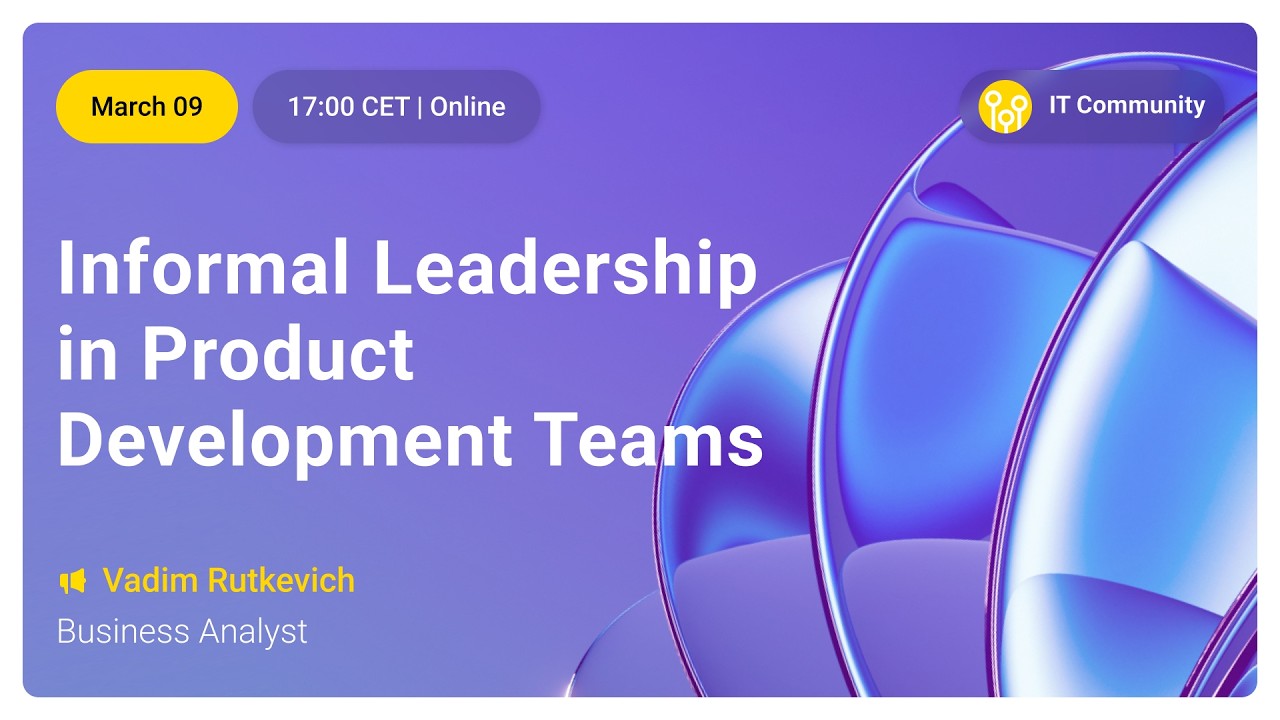Informal Leadership in Product Development Teams: Influence Without Authority