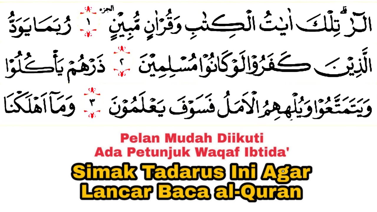 Tadarus Surat al-Hijr Ayat 1-99 (Full), Ada Tanda Warna Panjang & Dengung Agar Lancar Baca al-Quran