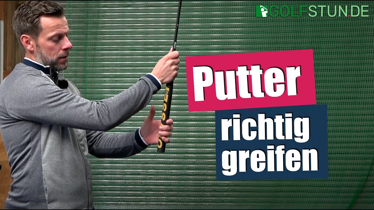 Putter richtig greifen