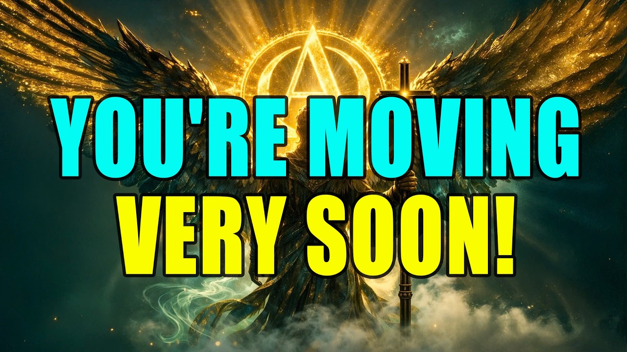 Chosen Ones: You're Moving Very Soon, But Leave Behind…🔥