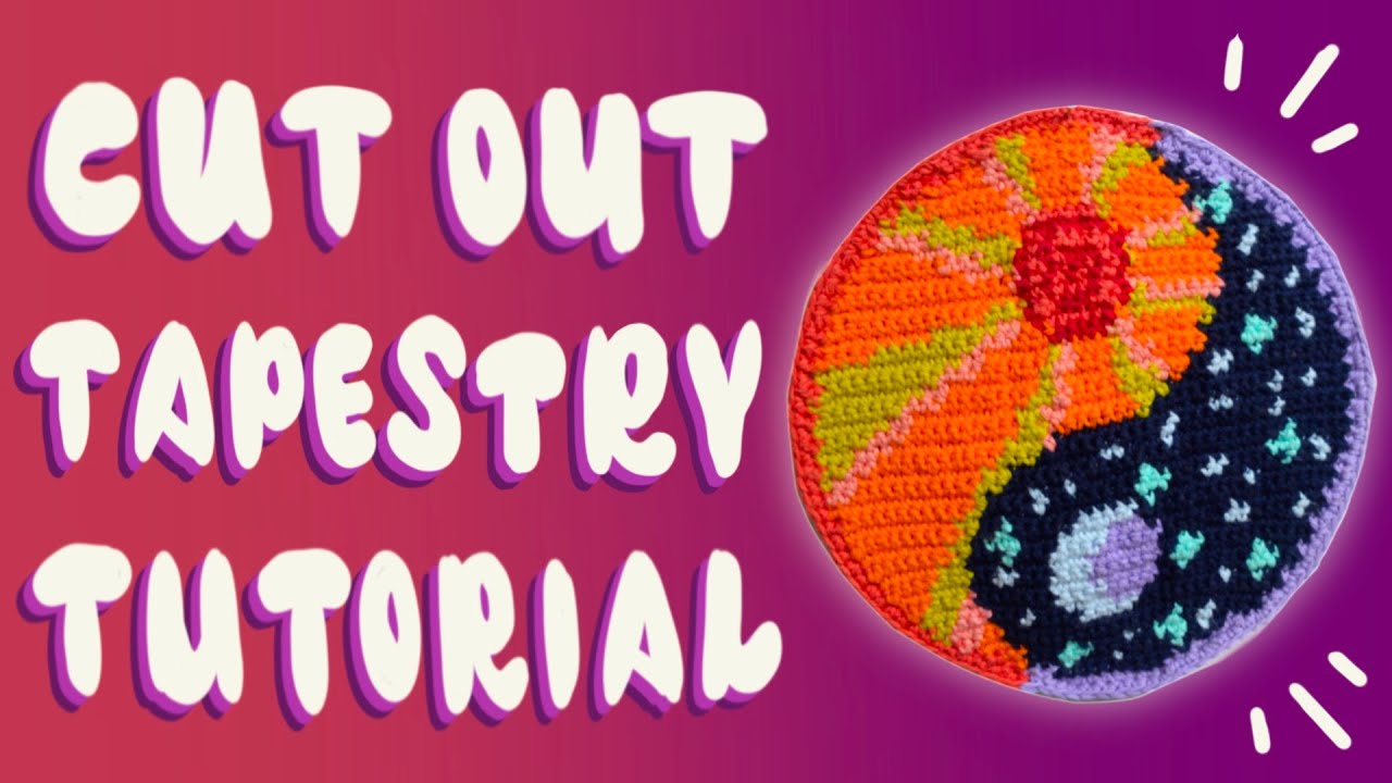 How To Do Cut Out Crochet Tapestry! Make Any Crochet Tapestry Shape You Want!