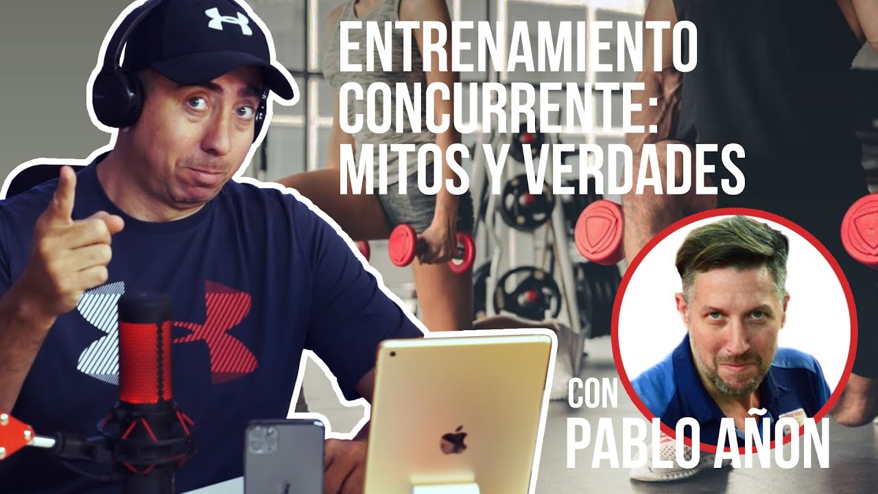 Pablo Añon Entrenamiento Concurrente