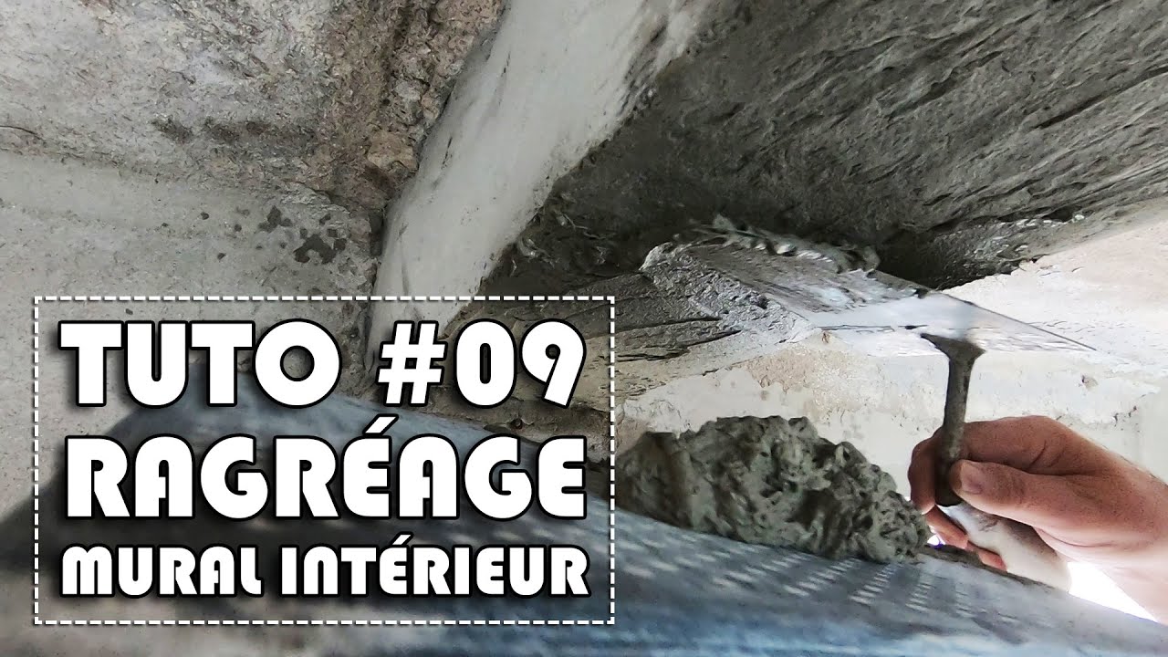 TUTORIEL #09 - Ragréage Mural