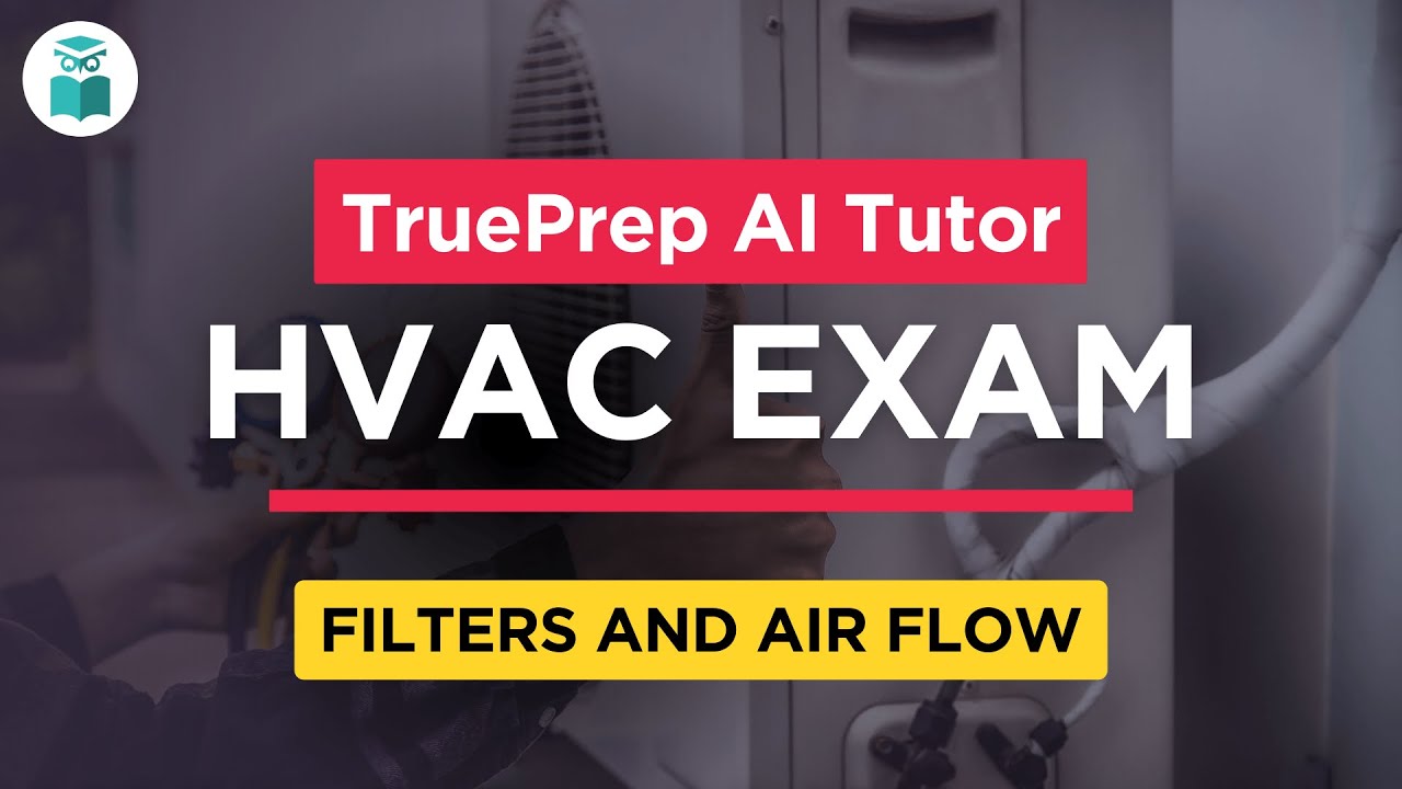 HVAC Practice Test Prep #9 | Filters and Air Flow