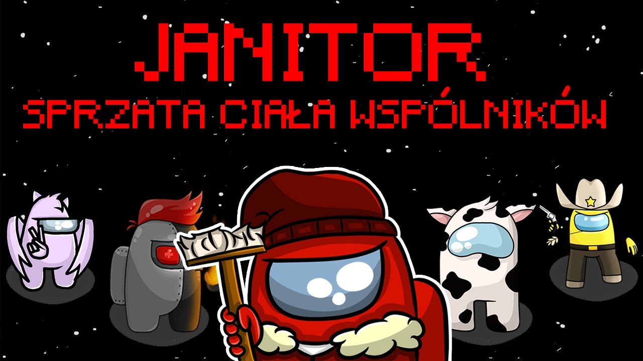 NAJTRUDNIEJSZA GRA JAKO JANITOR W AMONG US NA TOWN OF US!