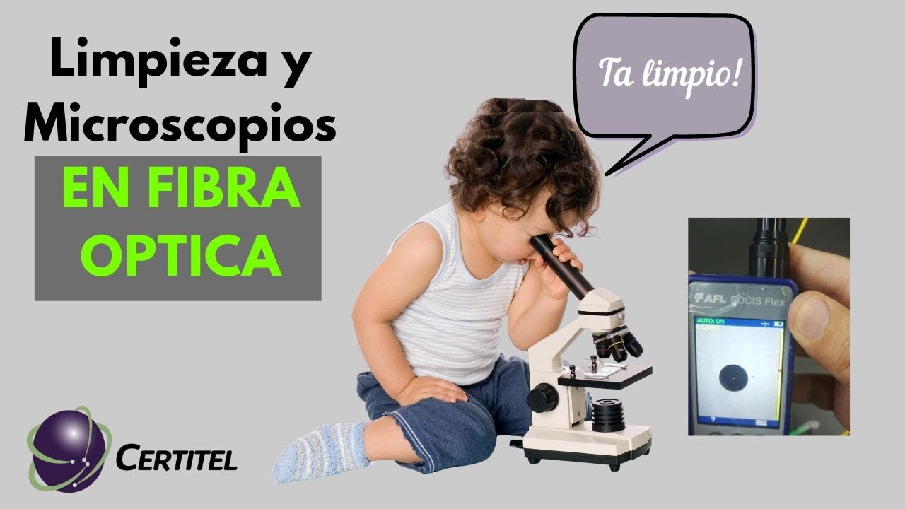 Webinar Limpieza y Microscopios en Fibra Optica