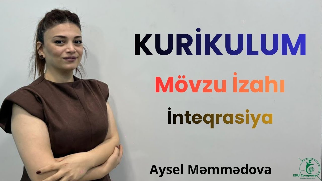 Təlim prosesində inteqrasiyanı təmin edən fəaliyyətlər #inteqrasiya #miq #kurikulum 