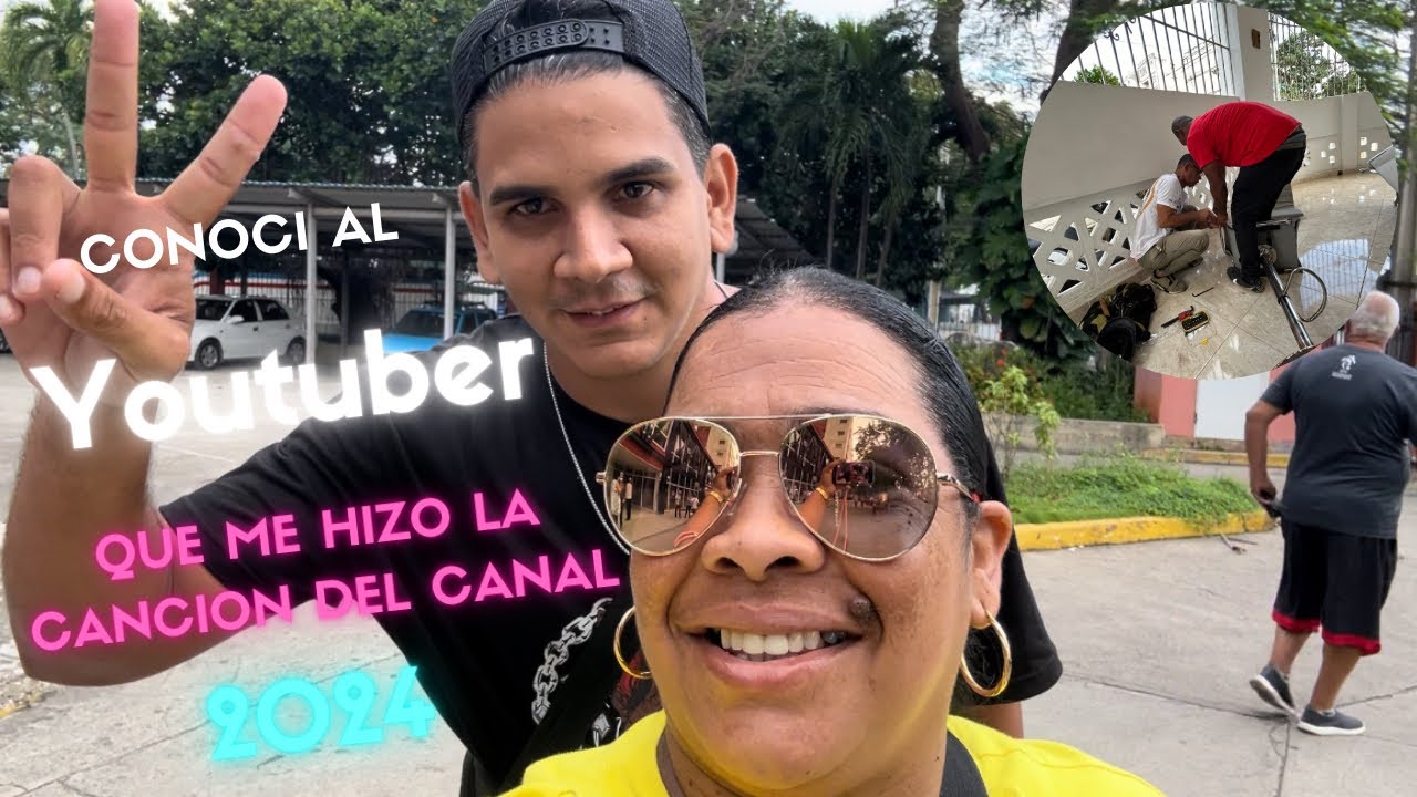Conocí personalmente al YouTuber que me hizo la canción del canal. Arreglando mis banquetas en cuba