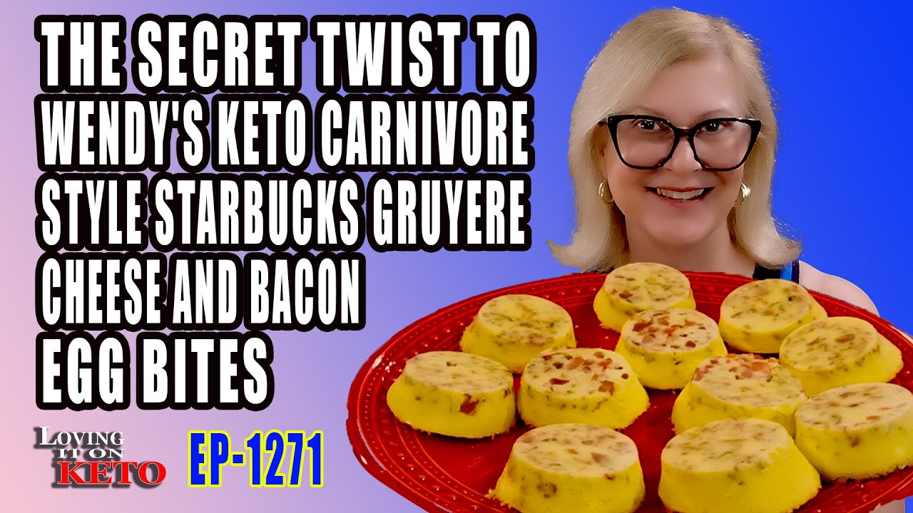 The Secret Twist to Wendy's Keto Carnivore-Style Starbucks Gruyere Cheese and Bacon Egg Bites 