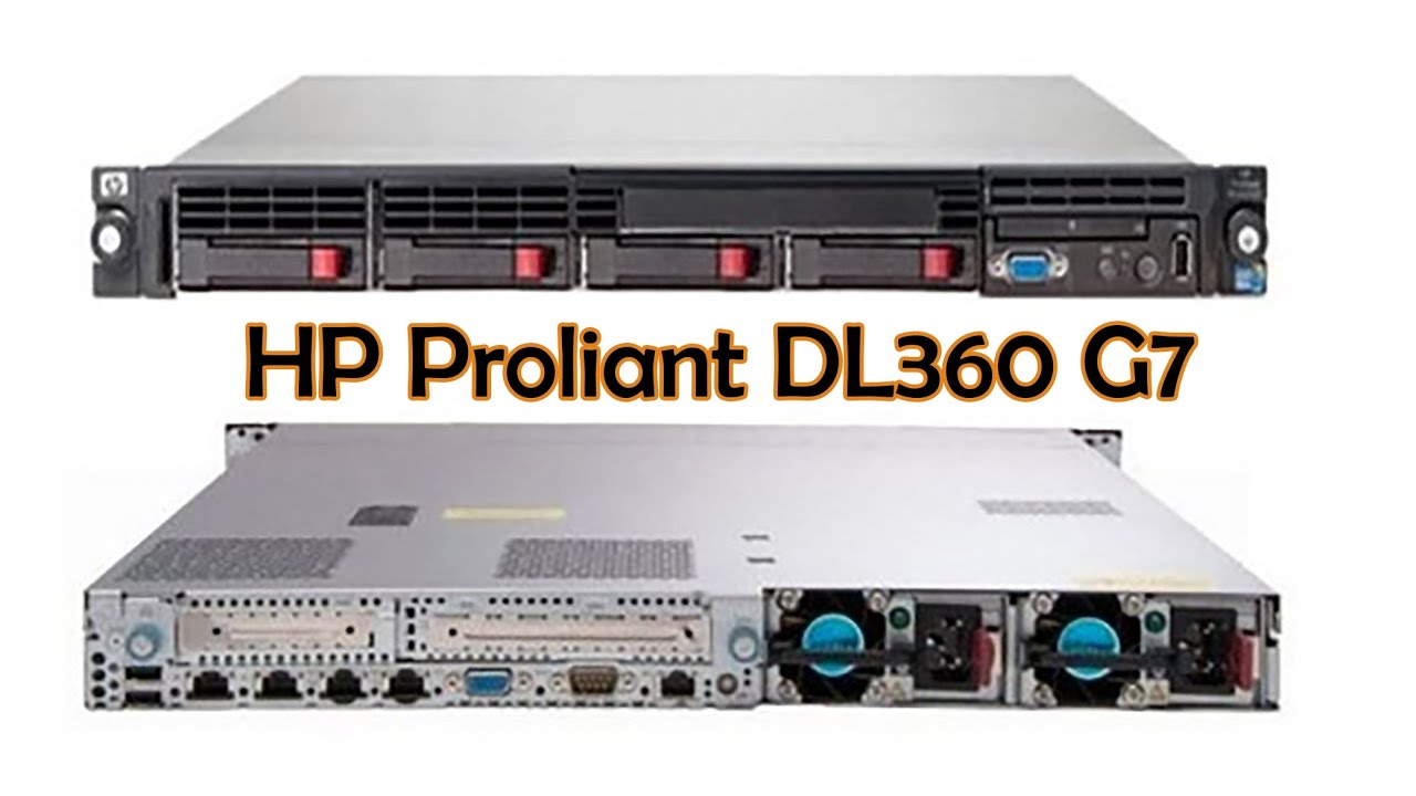 HP Proliant DL360 G7
