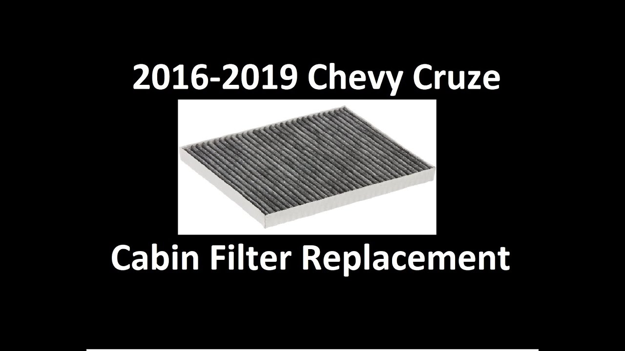 2016-2019 Chevy Cruze (2nd Gen) Cabin Filter Replacement