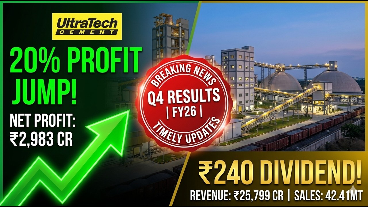 UltraTech Cement Q4 Results: Net Profit Surges 20% to ₹2,983 Cr | Massive ₹240 Dividend Declared