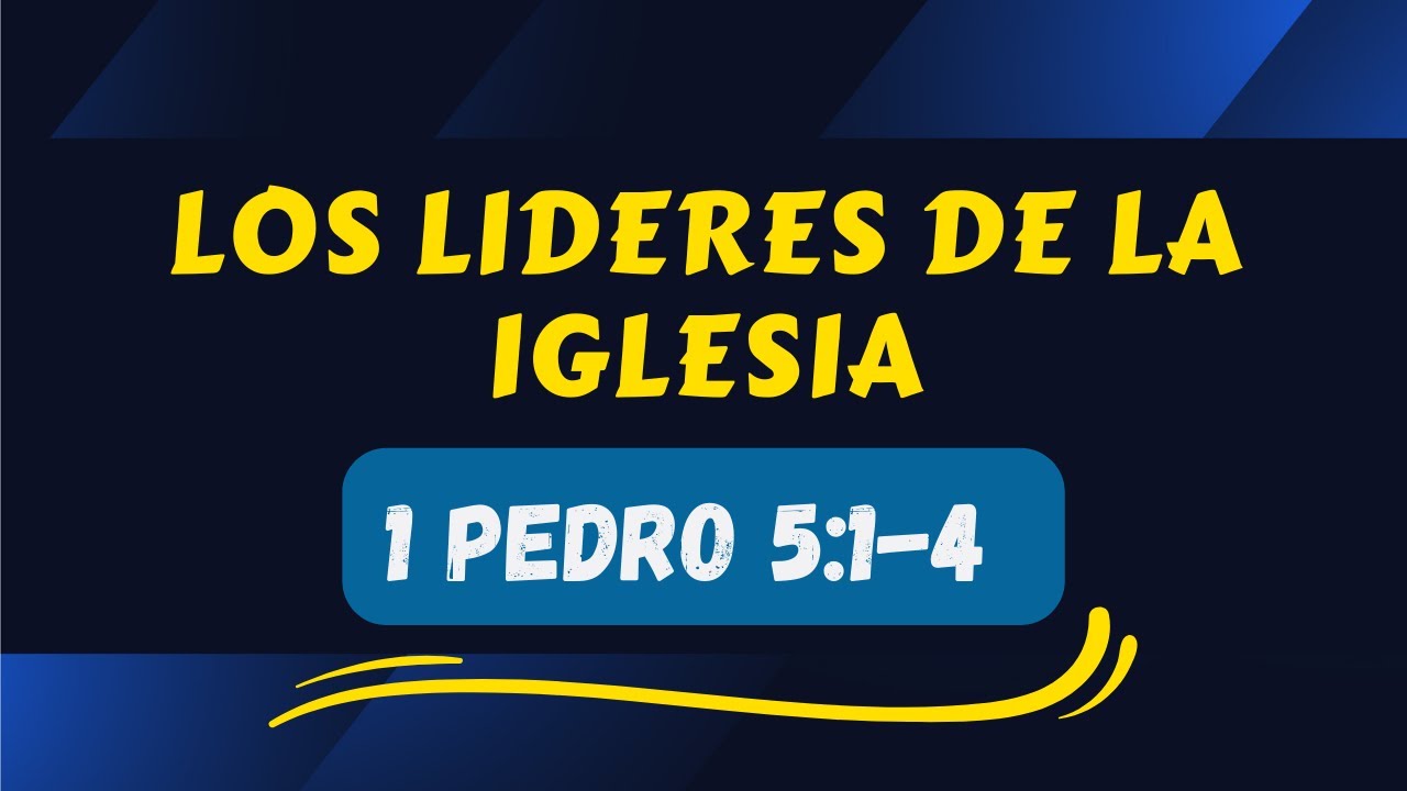 LOS ANCIANOS DE LA IGLESIA (012)  1 Pedro 5:1-4