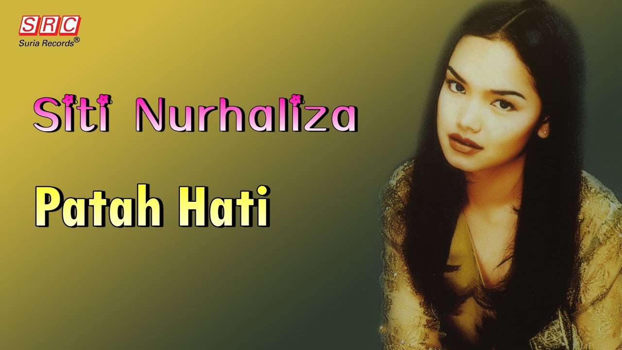 Siti Nurhaliza - Patah Hati（Official Lyric Video)