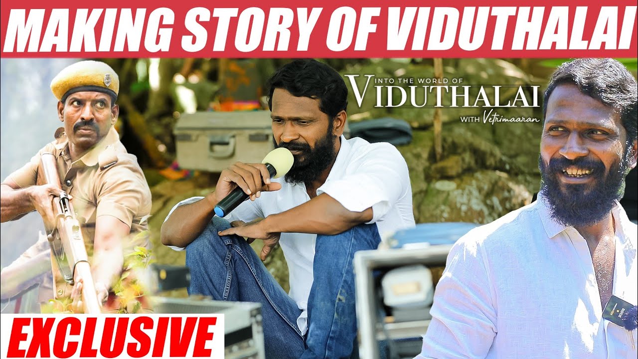 Why Viduthalai is Challenging? - VetriMaaran Interview | EPISODE-1 Inside Forest | Shooting Spot