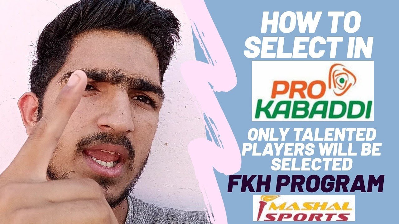 How to select in Vivo Pro Kabaddi || FKH PROGRAM || Khel kabaddi