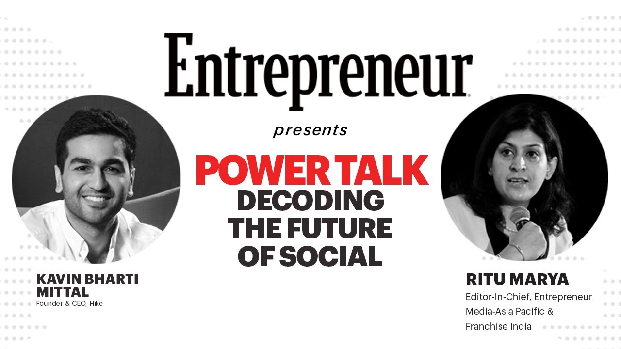 Power Talk Series| Episode 3 with Kavin Bharti Mittal, Founder & CEO, Hike