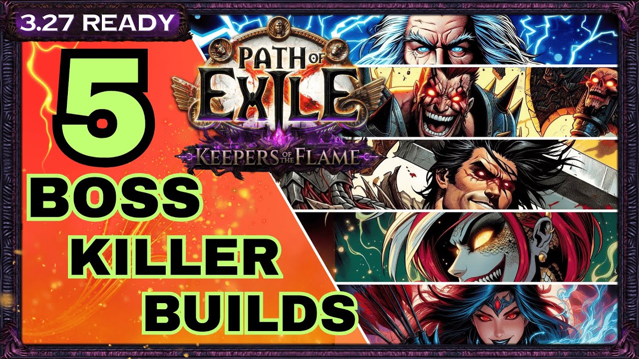 [PoE 3.27] 5 POWERFUL BOSS KILLER BUILDS FOR PATH OF EXILE KEEPERS OF THE FLAME - PoE Builds