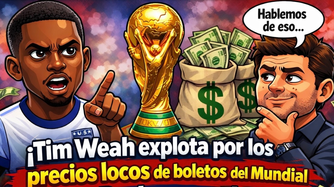 Tim Weah explota por los precios locos de boletos del Mundial y Poch responde