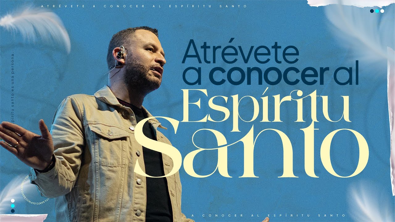 ATRÉVETE A CONOCER AL ESPIRITU SANTO | Pastor Andrés Arango | La Central