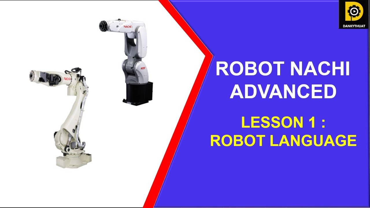 Robot language - Ngôn ngữ robot nachi #1