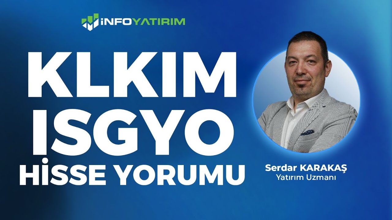 Serdar Karakaş'tan KLKIM - ISGYO Hisse Yorumu '4 Şubat 2026' I İnfo Yatırım