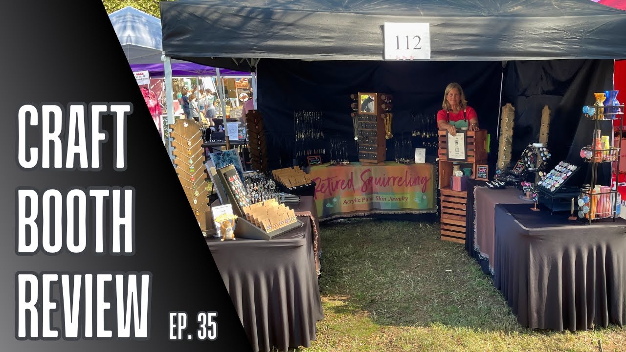 Vendor Booth Display Ideas - Craft Fair Booth Review Ep. 35