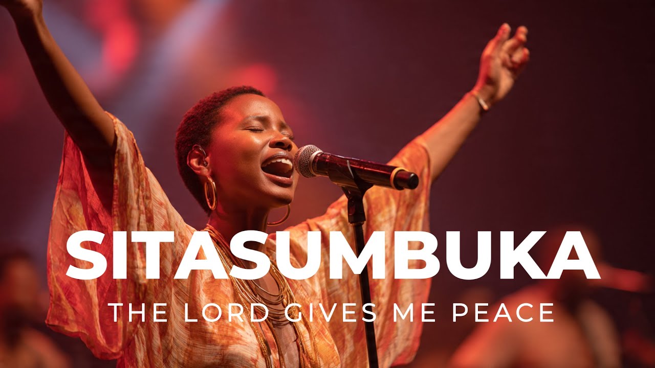 SITASUMBUKA | The Lord Gives Me Peace