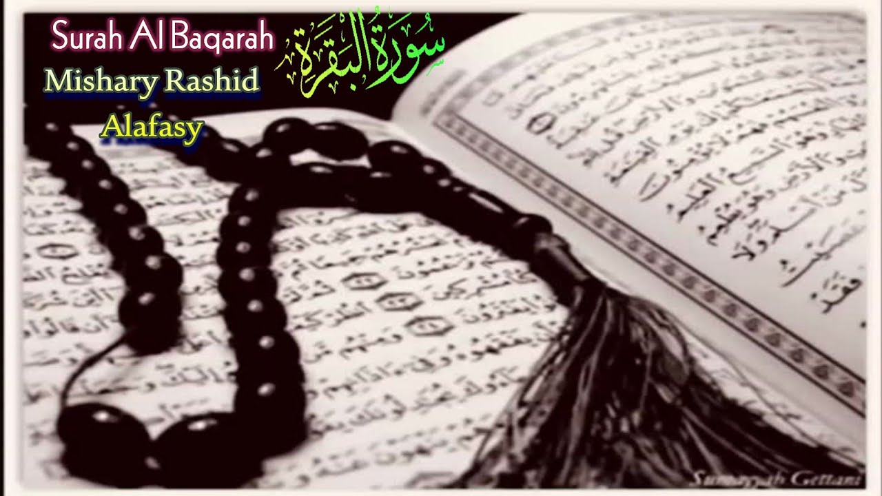 Surah Al-Baqarah (Fast Recitation) Quick   Recitation – Mishary Rashid Alafasy (سورة البقرة) Ep315