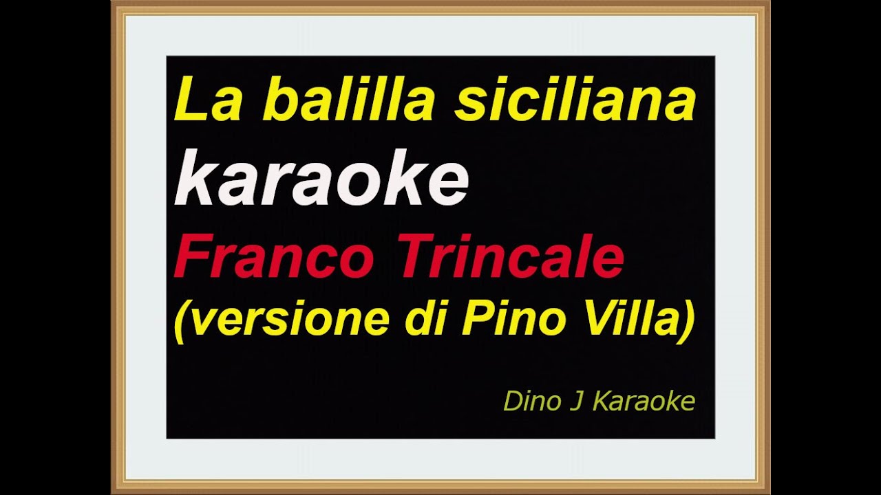 LA BALILLA SICILIANA- karaoke fair use - PINO VILLA