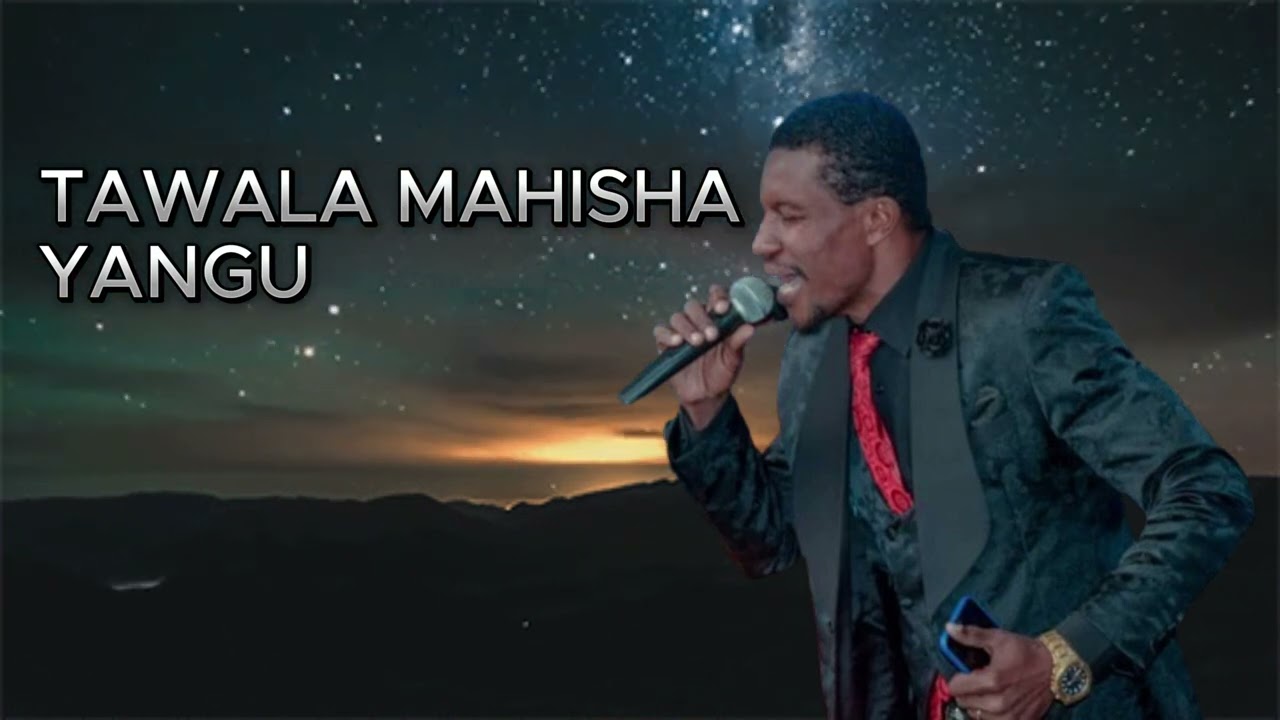 TAWALA MAHISHA YANGU @DonNguvulu