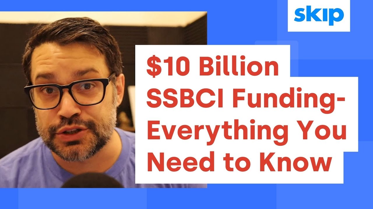 $10 Billion SSBCI Funding - Everything You Need to Know