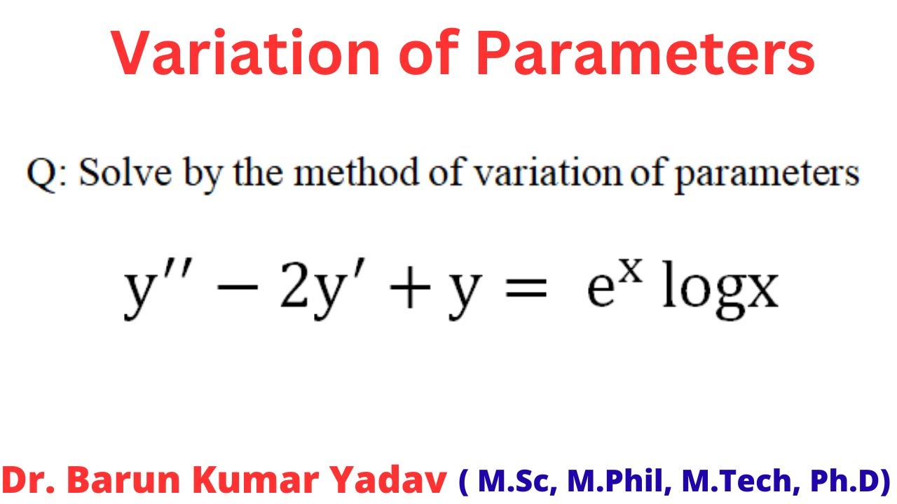 Method of Variation of parameters|Ordinary differential equations of higher order