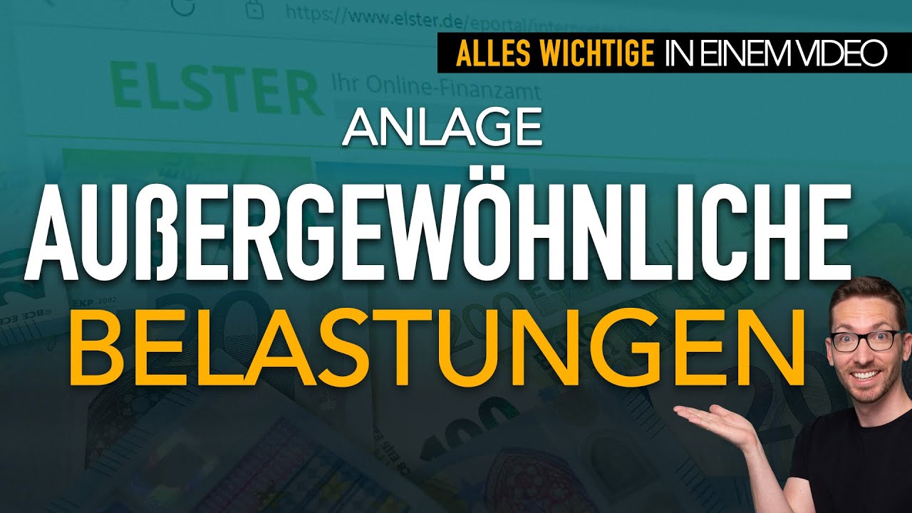 Steuer: Anlage Außergewöhnliche Belastungen 2022 ausfüllen Elster Anleitung Steuererklärung 2022