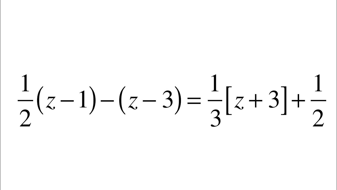 Ecuaciones de primer grado (1/2)(z-1)-(z-3)=(1/3)[z+3]+1/2