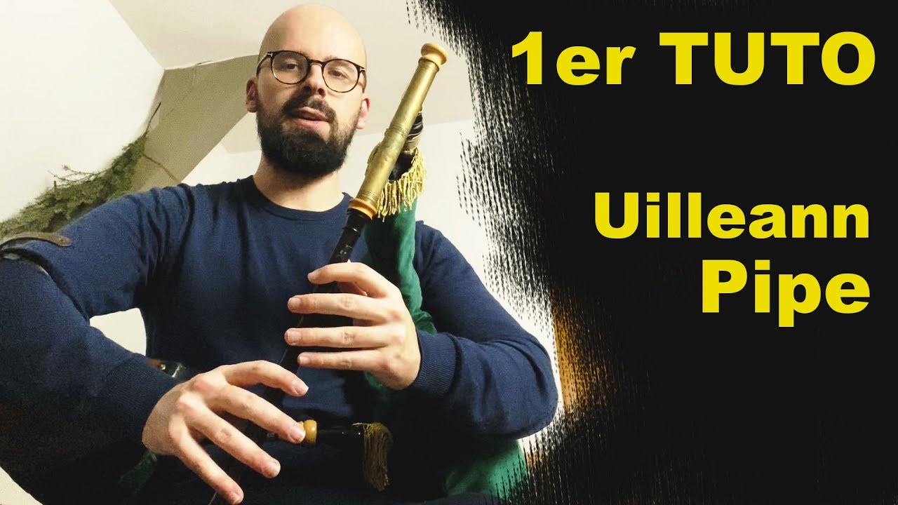 Commencer l'uilleann pipe - TUTO 1 (gestion poche et soufflet)