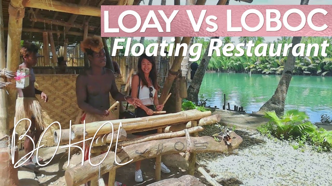 LOAY Versus LOBOC RIVER Cruise and Floating Restaurant Bohol | Comparison