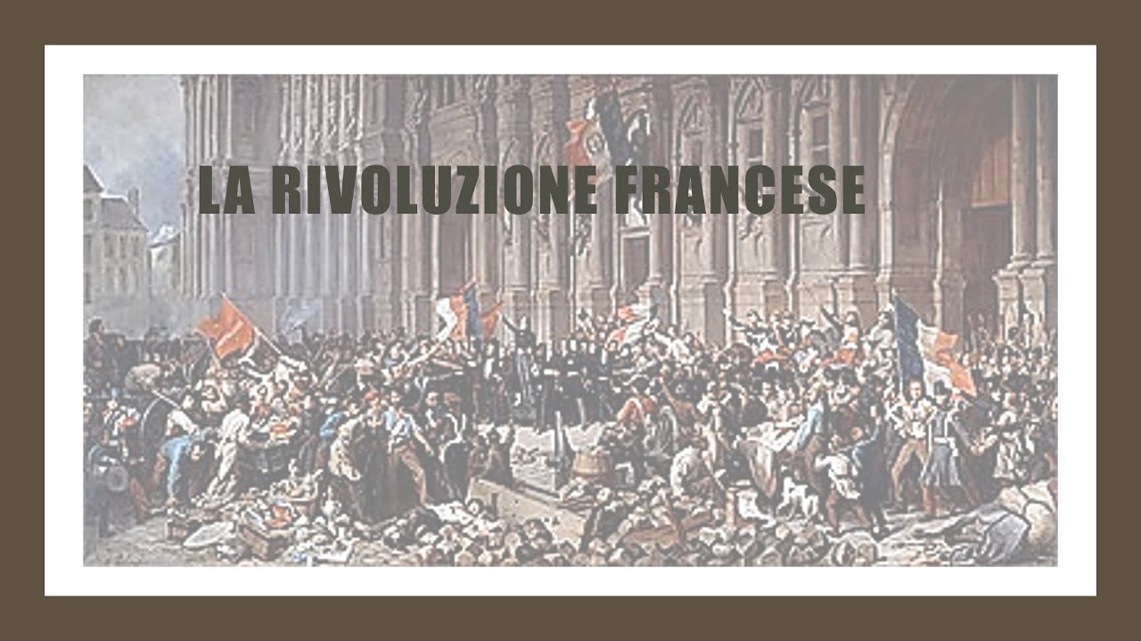 La Rivoluzione francese (parte 1)