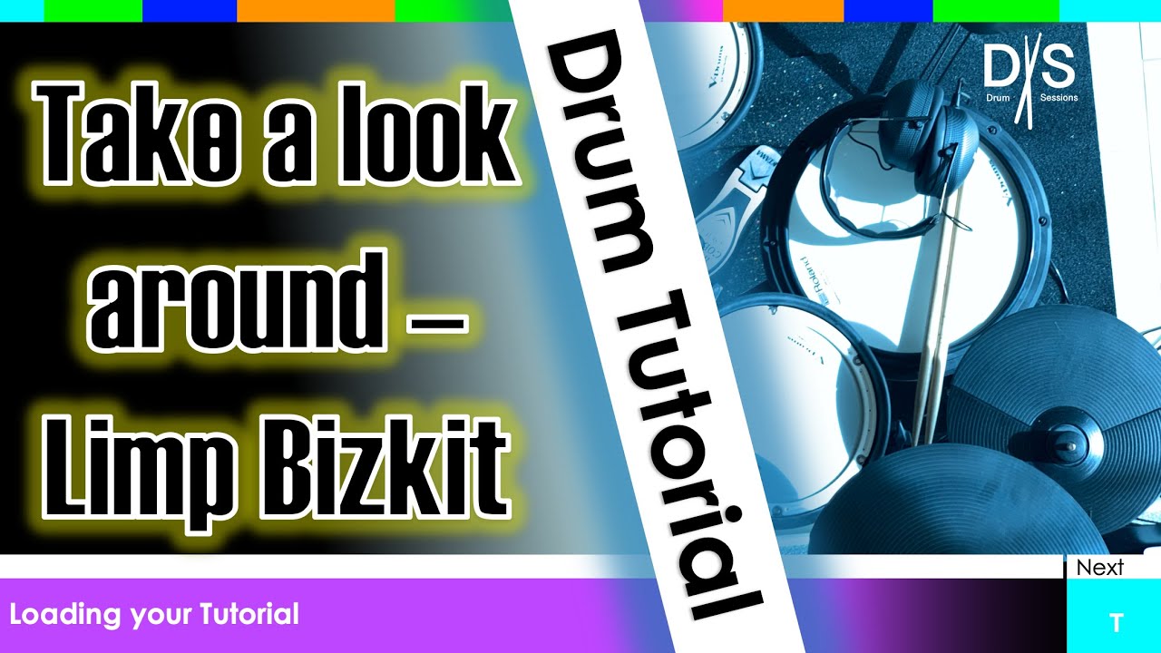 Take a look around - Limp Bizkit - Drum Tutorial