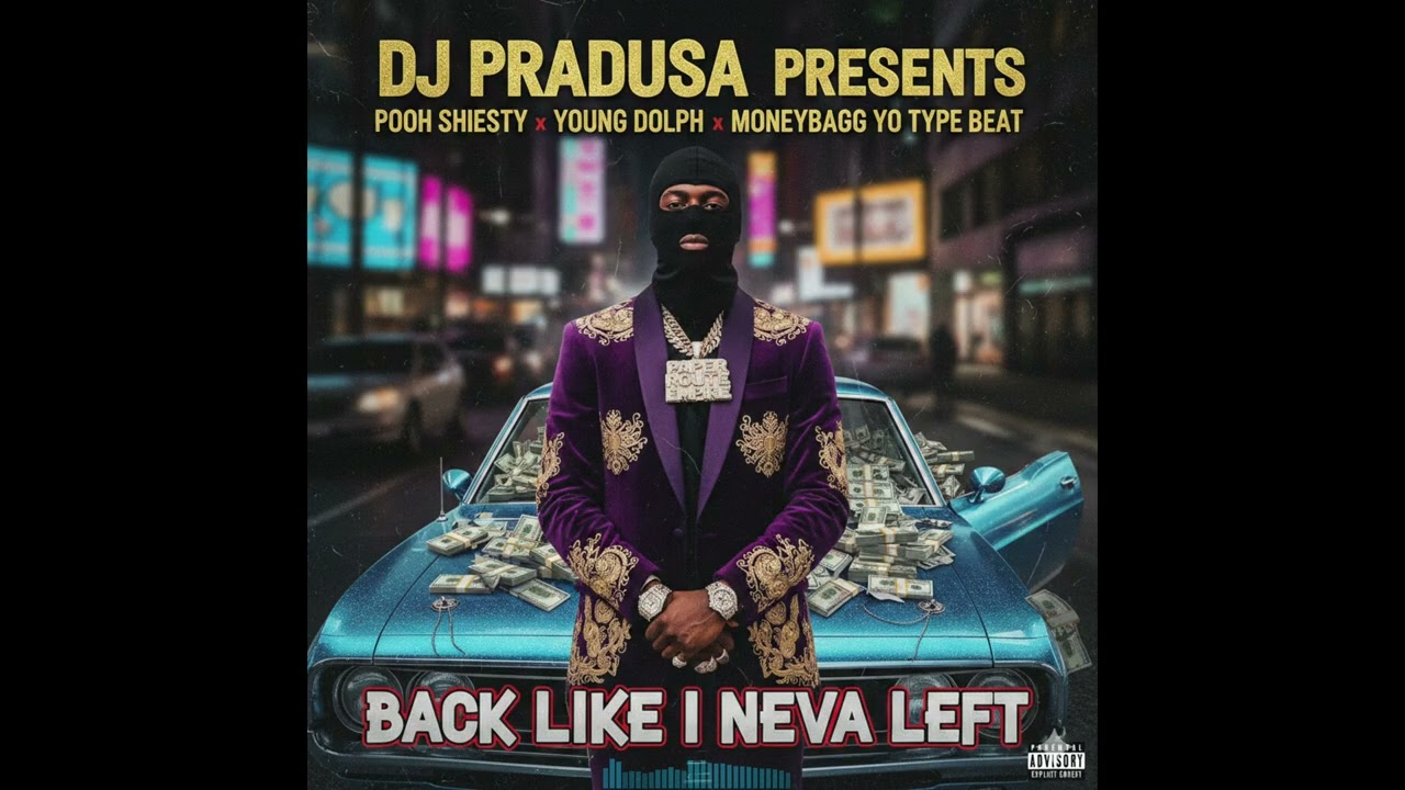 💎 Back Like I Neva Left - Dj Pradusa |Pooh Shiesty x Young Dolph x Moneybagg Yo Type Beat|