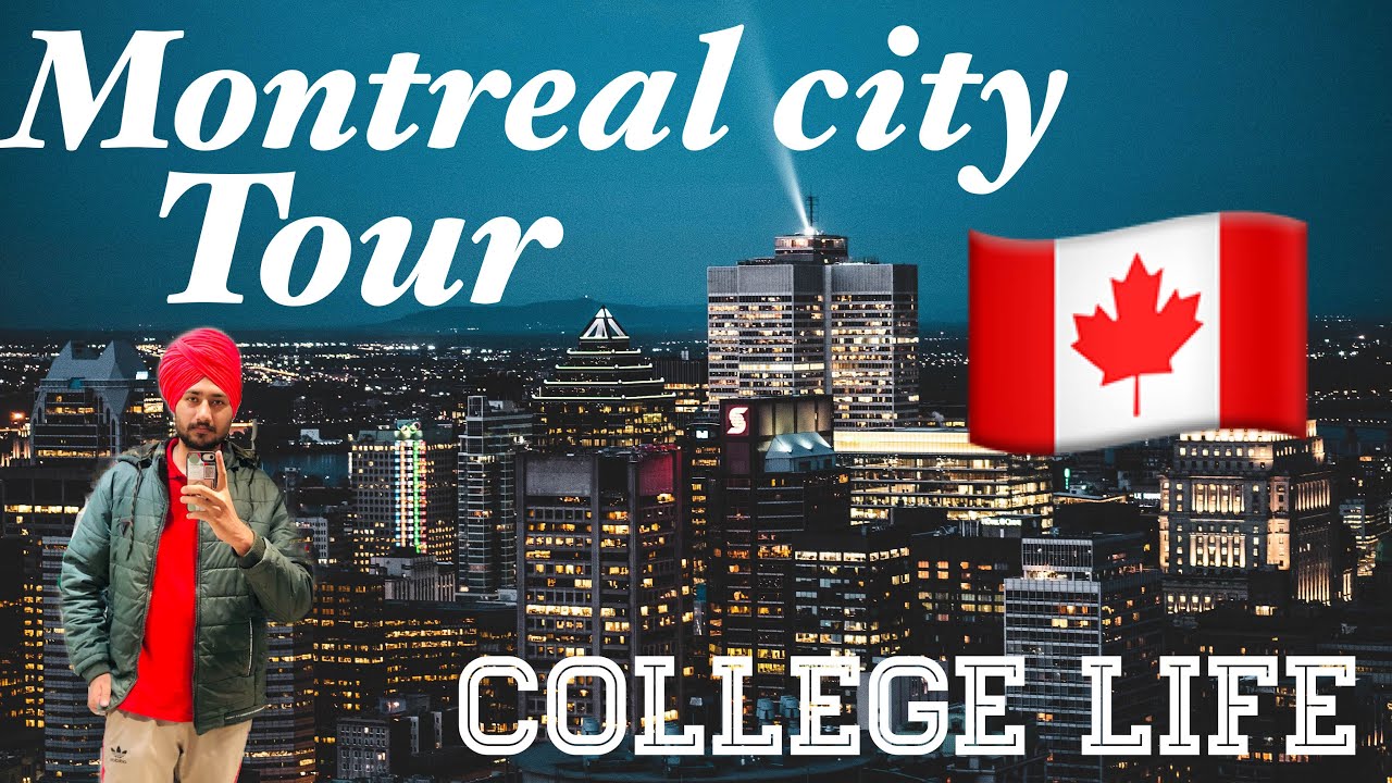 montreal city tour || kensley college montreal || montreal city walk || Love maan vlogs