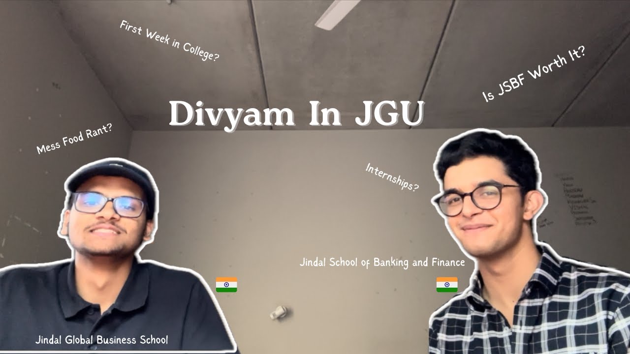 Divyam in JGU | Is JSBF Worth Your Money? | Placements and More!
